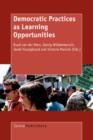 Image for Democratic Practices as Learning Opportunities