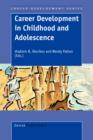 Image for Career Development in Childhood and Adolescence