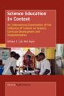 Image for Science Education in Context : An International Examination of the Influence of Context on Science Curricula Development and Implementation