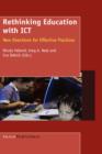 Image for Rethinking education with ICT  : new directions for effective practices