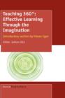 Image for Teaching 360ê  : effective learning through the imagination