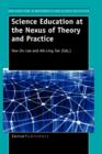 Image for Science Education at the Nexus of Theory and Practice