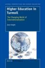 Image for Higher education in turmoil  : the changing world of internationalization