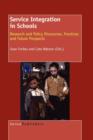 Image for Service Integration in Schools : Research and Policy Discourses, Practices and Future Prospects