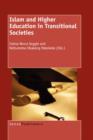 Image for Islam and higher education in transitional societies