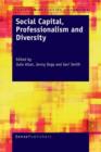 Image for Social Capital, Professionalism and Diversity