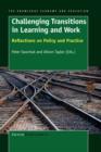Image for Challenging transitions in learning and work  : reflections on policy and practice