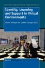 Image for Identity, Learning and Support in Virtual Environments