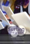 Image for Surfing the past  : digital learners in the history class