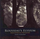 Image for Rousseau&#39;s Elysium. Ermenonville Revisited