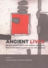 Image for Ancient lives  : object, people and place in early Scotland