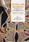 Image for Style and meaning  : essays on the anthropology of art