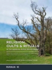 Image for Religion, Cults &amp; Rituals in the Medieval Rural Environment