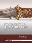 Image for Fragmenting the Chieftain - Catalogue