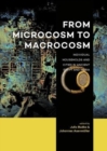 Image for From Microcosm to Macrocosm : Individual households and cities in Ancient Egypt and Nubia