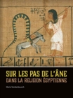 Image for Sur les pas de l&#39;ane dans la religion egyptienne