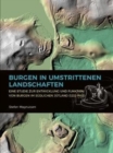 Image for Burgen in umstrittenen Landschaften : Eine Studie zur Entwicklung und Funktion von Burgen im sudlichen Jutland (1232-1443)