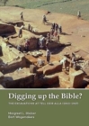 Image for Digging up the Bible? : The Excavations at Tell Deir Alla, Jordan (1960-1967)