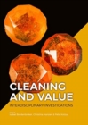 Image for Cleaning and value  : interdisciplinary investigations