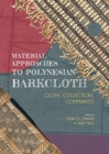 Image for Material Approaches to Polynesian Barkcloth