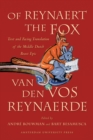 Image for Of Reynaert the fox  : text and facing translation of the Middle Dutch beast epic Van den vos Reynaerde