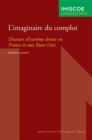 Image for L&#39;Imaginaire du Complot : Discours d&#39;extreme droite en France et aux Etats-Unis