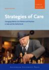Image for Strategies of care  : changing elderly care in Italy and the Netherlands