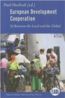 Image for European development cooperation  : in between the local and the global