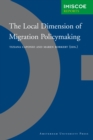 Image for The local dimension of migration policymaking