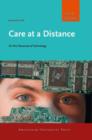 Image for Care at a Distance : On the Closeness of Technology