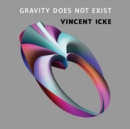 Image for Gravity Does Not Exist