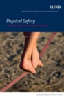 Image for Physical Safety : A Matter of Balancing Responsibilities