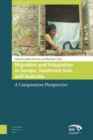 Image for Migration and Integration in Europe, Southeast Asia, and Australia : A Comparative Perspective