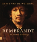 Image for Rembrandt  : the painter thinking
