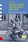 Image for Multiple language versions made in Babelsberg  : Ufa&#39;s international strategy, 1929-1939