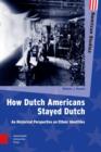 Image for How Dutch Americans Stayed Dutch