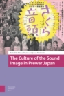Image for The Culture of the Sound Image in Prewar Japan