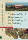 Image for The Roman villa of Hoogeloon and the archaeology of the periphery