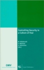 Image for Controlling Security in a Culture of Fear