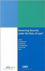 Image for Governing Security Under the Rule of Law