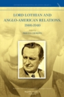 Image for Lord Lothian and Anglo-American Relations, 1900-1940