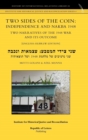 Image for Two Sides of the Coin : Independence and Nakba 1948. Two Narratives of the 1948 War and its Outcome [English-Hebrew edition]