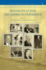 Image for Diplomats at war  : the American experience