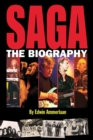 Image for SAGA - The Biography