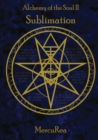 Image for Alchemy of the Soul II Sublimation