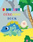 Image for Dinosaurs coloring book : Fantastic Dinosaurs Coloring Book for Boys and Girls Amazing Jurassic Prehistoric Animals My first Dino Coloring Book