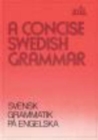 Image for A concise Swedish grammar