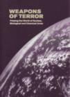Image for Weapons of Terror. Freeing the World of Nuclear, Biological and Chemical Arms