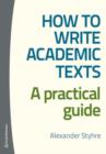 Image for How to Write Academic Texts