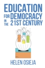 Image for Education for Democracy in the 21st Century